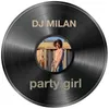 Party Girl Extended Mix