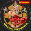 About Bombshell Like Me Extended Mix Song
