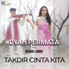 About Takdir Cinta Kita Song