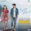 Kadhile Nadhilaa From "Love Life and Pakodi"