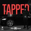 About Tapped Song