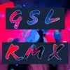 GSL RMX Gimme Some Love Remix