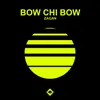 Bow Chi Bow Adelaide Edit