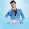 About Bây Giờ Tháng Mấy, Bài Ca Tình Yêu Song