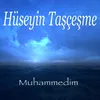 About Muhammedim Song