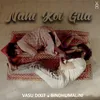 About Nahi Koi Gila Song