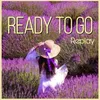 About ready to go Song