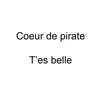 About T'es belle Song