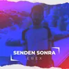 About Senden Sonra Song
