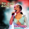 About Siji Sing Entek Song