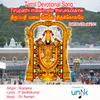 About Tirupathi Malaimele Thirukkolame Bakthi Arul Maalai, Vol. 1 Song