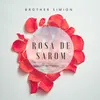 About Rosa de Sarom Song