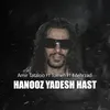 Hanooz Yadesh Hast