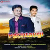 About Pachtaugi Song