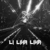 About Li Liha Liha Song