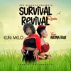 About Survival Revival Remix Song