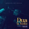 About Dua La Kuku Song