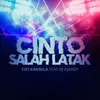 About Cinto Salah Latak Song