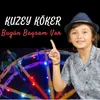 About Bugün Bayram Var Song