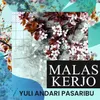 About Malas Kerjo Song