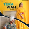 About Tera Viah Song