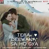 Tera Deewana Sa Ho Gya