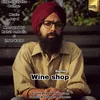 About Wine Shop Song