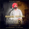 About Baggi Tittri Song