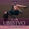 About Ubijstvo Extended Remix Song