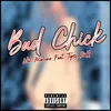 Bad Chick