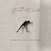 About Carta Sin Enviar Song
