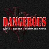 About Dangerous Song