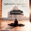 About Qaramasa Qaramasin Remix Song