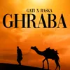 About Ghraba Song