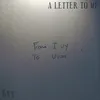 About A Letter to Me Song