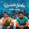 About Recaidazinha Song