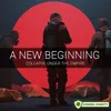 About A New Beginning Song