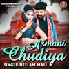 About Asmani Chudiya Song