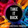 About Take it Back Song