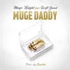 About Muge Daddy Song