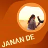 About Janan De Song