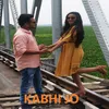 Kabhi Jo