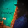 About Sweet Sunday Song