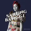About Sarung Banggi Song