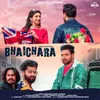 About Bhaichara Song