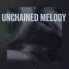 Unchained Melody