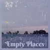 Empty Places