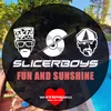 Fun and Sunshine Peter Kharma & Gary Caos Mix