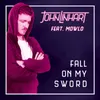 About Fall on My Sword Song