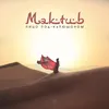 About Maktub Song